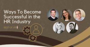 Ways To Become Successful in the HR Industry